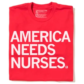 America Needs Nurses