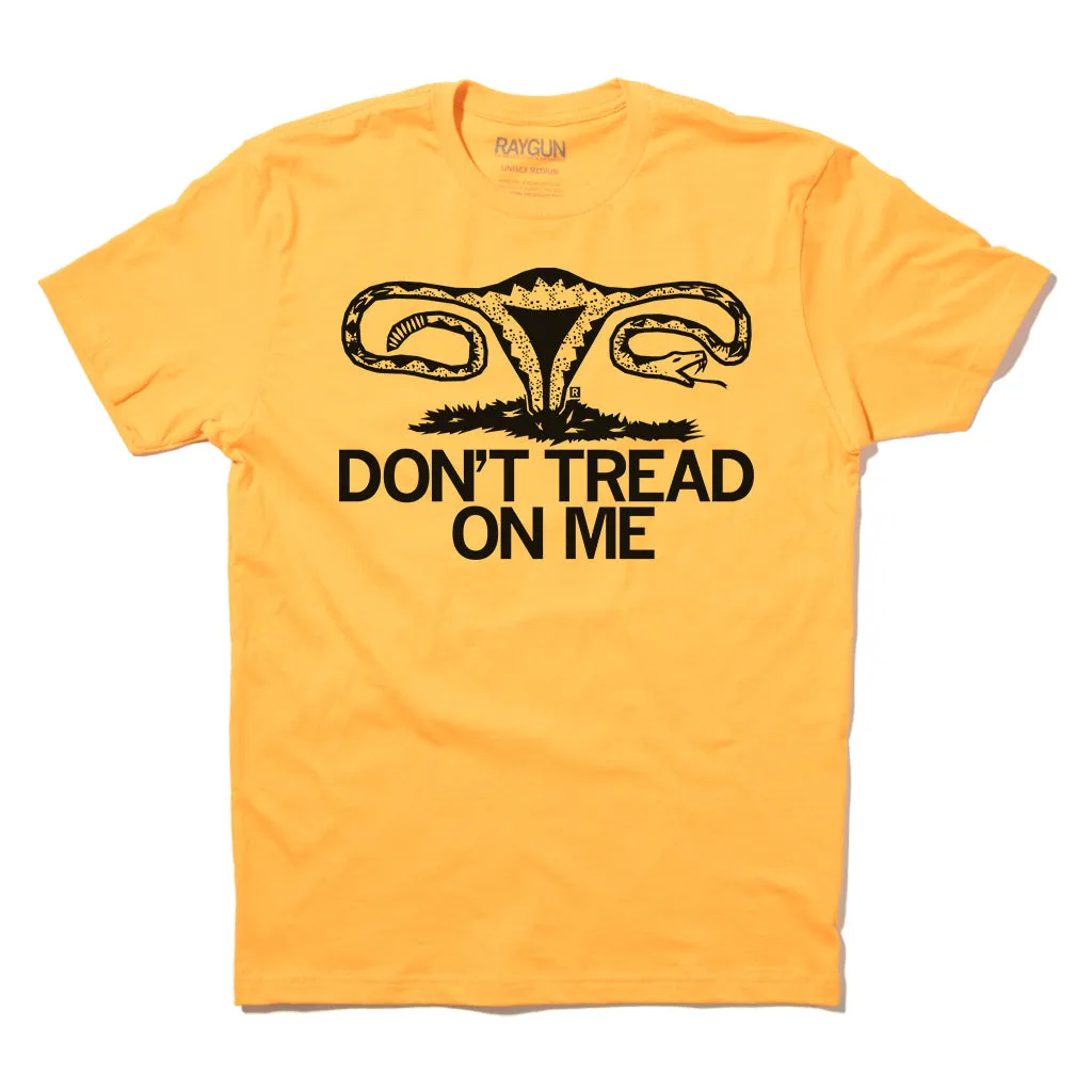 Don't Tread On Me Uterus