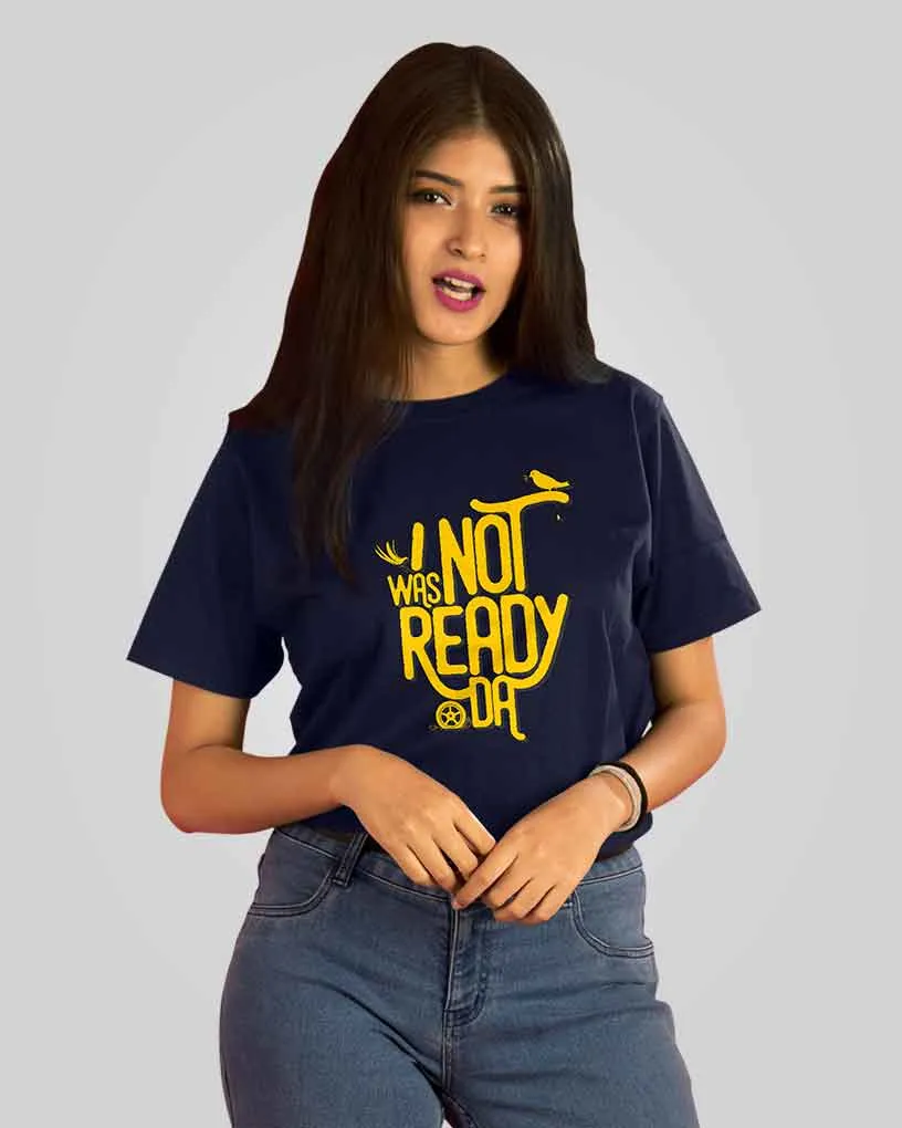 I Was Not Ready Da - Aravind SA Official T-Shirt - Navy